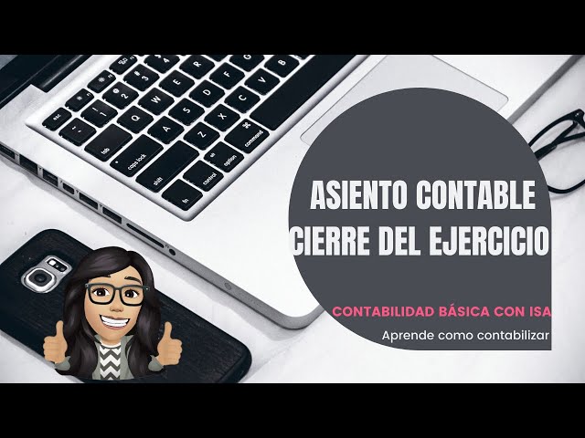 ASIENTO CIERRE CONTABILIDAD 📓✏