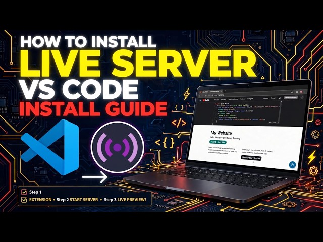 Install Live Server in VS Code (2026) | Complete Beginner Guide