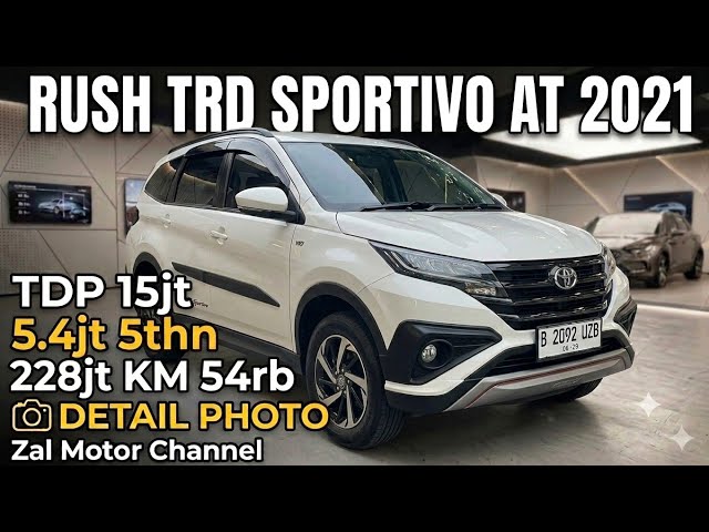 🔴 [PHOTO] Toyota RUSH 1.5 TRD Sportivo Automatic 2021 228 Million KM 54k Down Payment 15 Million ...