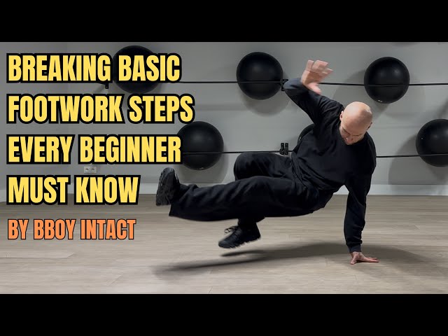 Breaking basic footwork steps every beginner must know // by bboy Intact