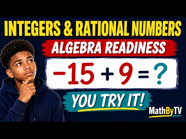 Integers & Rational Numbers | Algebra Readiness Practice