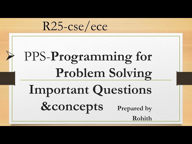 PPS Programming for Problem Solving Important concepts and questions  For JNTUH#R25 CSE/ECE students