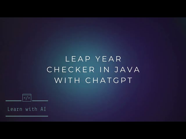 🔥 Leap Year Checker in Java with AI | Master Java Programming with the Power of AI! 🔥