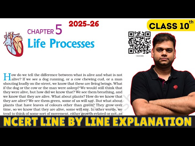 Life Processes - Class 10 Science Chapter 5 | 2025-26 Session | Full Chapter