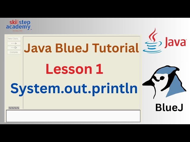Java with BlueJ – Lesson 1: System.out.println | Print Output in Java