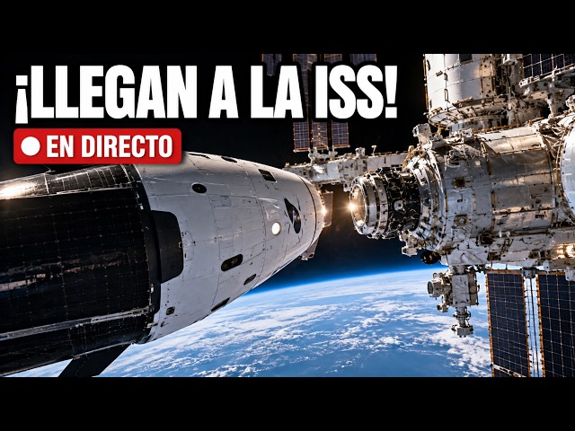 🔴 EN DIRECTO: Crew-13 llega a la ISS | Acoplamiento SpaceX Dragon + NASA 🚀