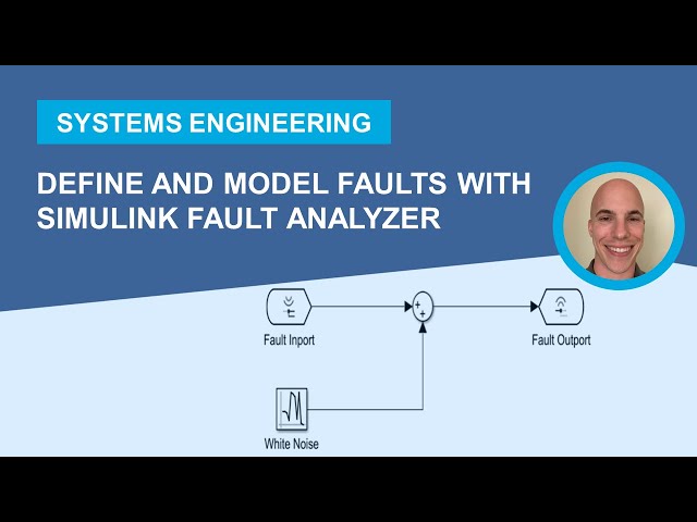 Define and Model Faults with Simulink Fault Analyzer