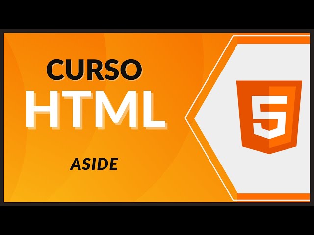CURSO de HTML5 desde CERO 2021 - #14 - Aside
