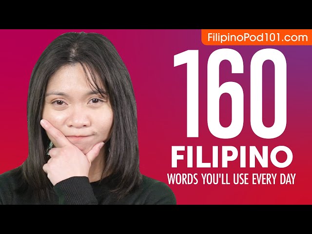 160 Filipino Words You'll Use Every Day - Basic Vocabulary #56