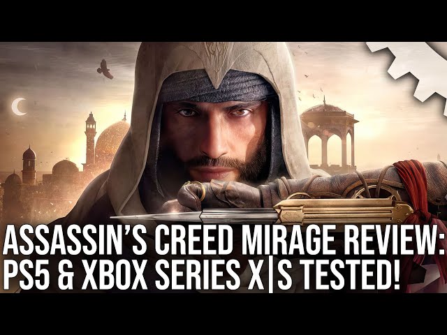 Assassin's Creed Mirage - DF Tech Review - PS5 & Xbox Series X/S Tested at 30FPS/60FPS