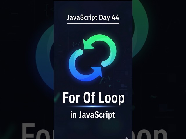 🔄 For...of Loop in JavaScript Simplified#coding #forofloop#loops #arrays #strings #data #shorts
