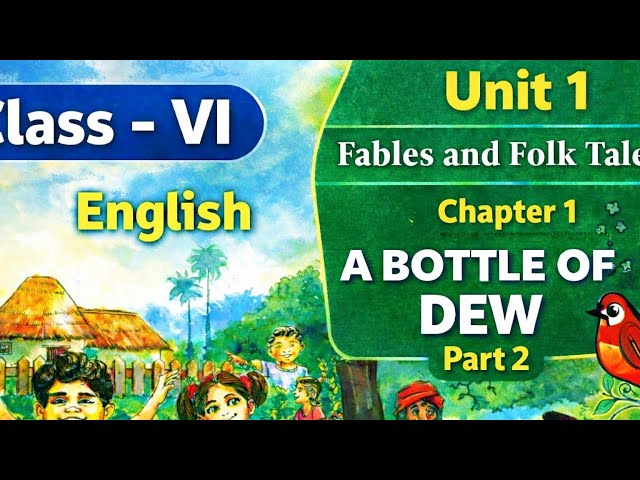 Bottle of dew - Class 6 English Jasmine Chapter 1 -  New English  book Jasmine 2026