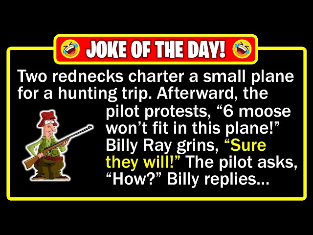 🤣 BEST JOKE OF THE DAY! - "Redneck Hunting" Some Lessons Refuse to Sink In... | Funny Dad Jokes