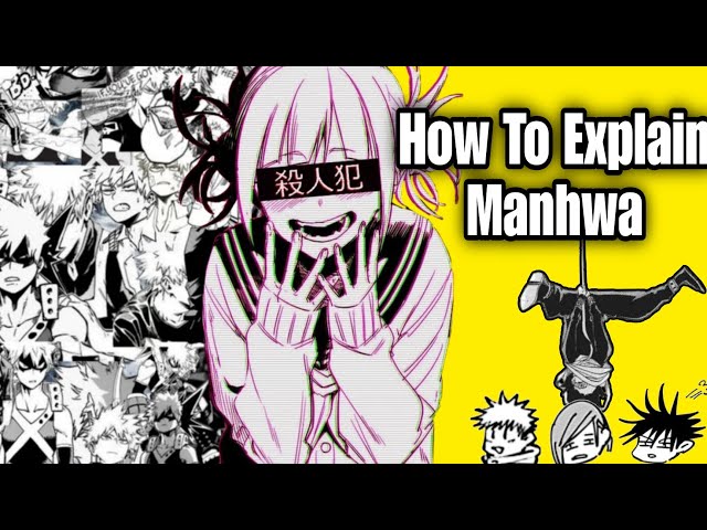 How to explain manhwa, manga, manhwa ⚡ full explaination tutorial.