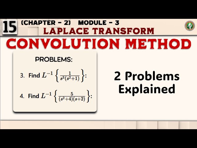 15 Convolution Method, 2 IMP Problems Explained, Module 3 2nd Sem 2022 Scheme VTU