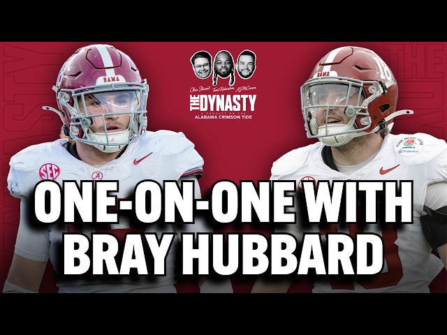 Bray Hubbard on What the Alabama Football Program Means to Him + a Physical Fall Camp