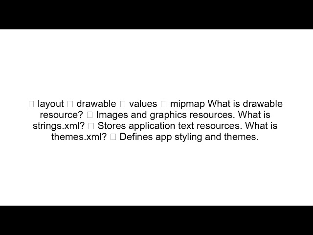 Android Studio Interview Questions and Answers (Beginner to Advanced)