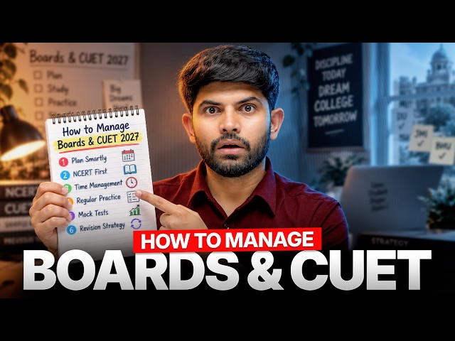 How To Managed Class 12 Boards + CUET | The ULTIMATE Strategy Nobody Tells You! 🤫