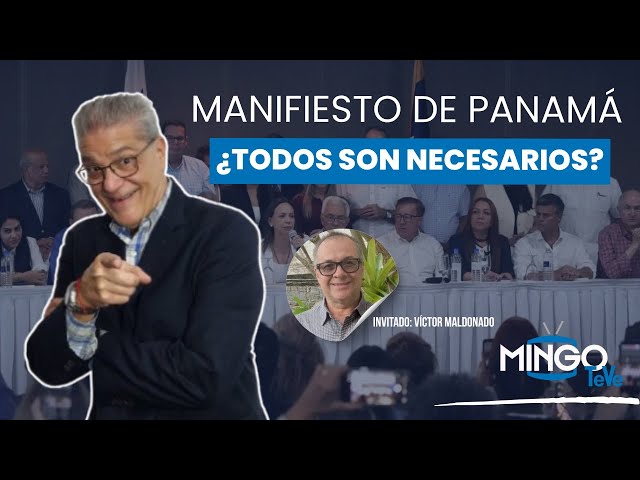 Manifiesto de Panamá: ¿Todos son necesarios? / ARRÍMATE AL MINGO / Lunes 1 de junio de 2026