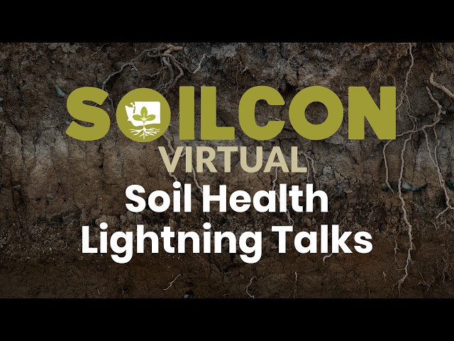 Virtual SoilCon26: Soil Health Lightning Talks
