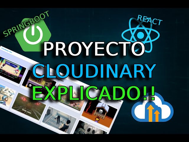 🚀 Subiendo Imágenes a la Nube con Cloudinary + Spring Boot + React | Proyecto Fullstack Explicado