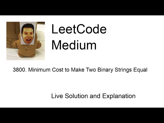 3800. Minimum Cost to Make Two Binary Strings Equal (Leetcode Medium)