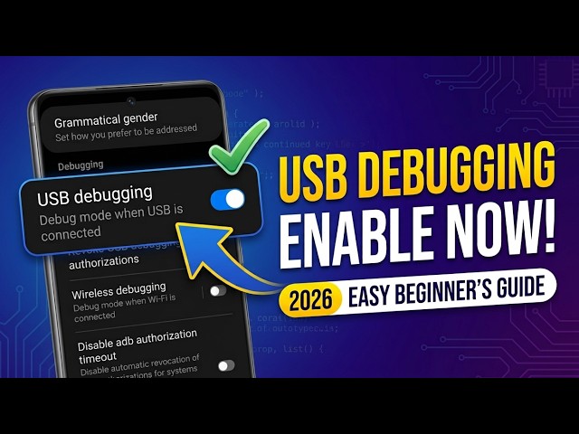 Enable USB Debugging on Android (Easy Beginner's Guide 2026!)
