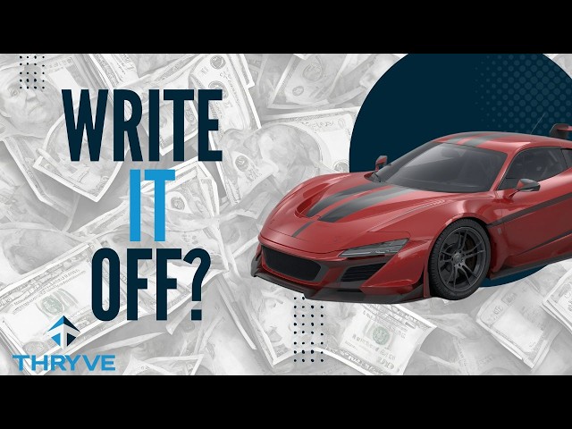 Can You Write Off Your Car? What  Business Owners Need to Know