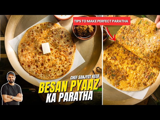Besan Pyaaz Ka Paratha | Easy Breakfast Recipe | Delicious Gram Flour Onion Paratha | Chef Sanjyo...