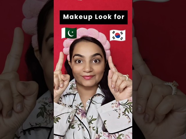 🇵🇰vs🇰🇷 Makeup Tutorial #koreanmakeup #makeup #makeuptutorial #makeuptransformation #viral