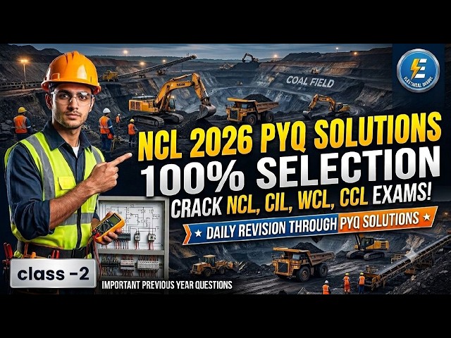 NCL 2026 SOLUTIONS | Daily Revision through PYQ Solutions | Electrical Engineering PYQ | Class #2