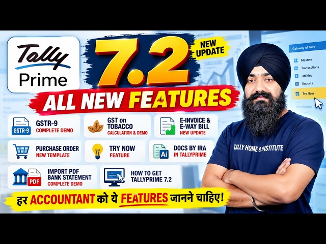 🔥TALLYPRIME 7.2 NEW FEATURES 😍| TALLYPRIME 7.2 | GSTR-9, GST, E-Invoice & Bank Import Complete Demo