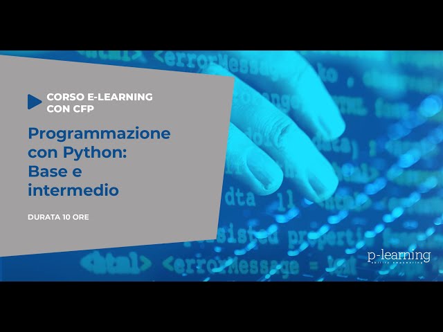 Corso e-learning - Programmazione con Python: base e intermedio