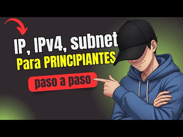 🔍 ¿Qué es una IP? 🌐 Máscaras de Red y Subredes 🧠 ¡Entiéndelo FÁCIL!