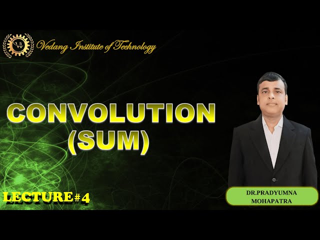 Convolution SUM Lecture-4 || (DSP)