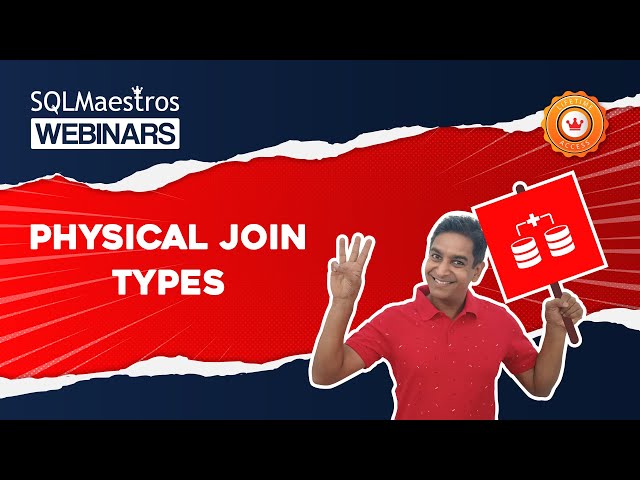 Physical Join Types in SQL Server