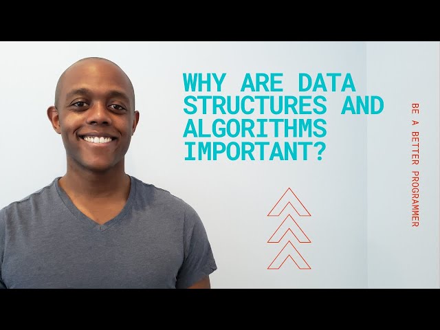 Why Are Data Structures and Algorithms so Important? Answer With Code Examples