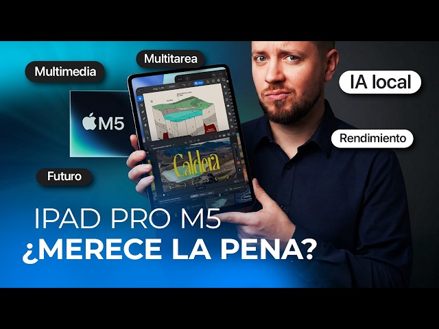 iPad Pro M5 en 2026: para quién tiene sentido y para quién NO