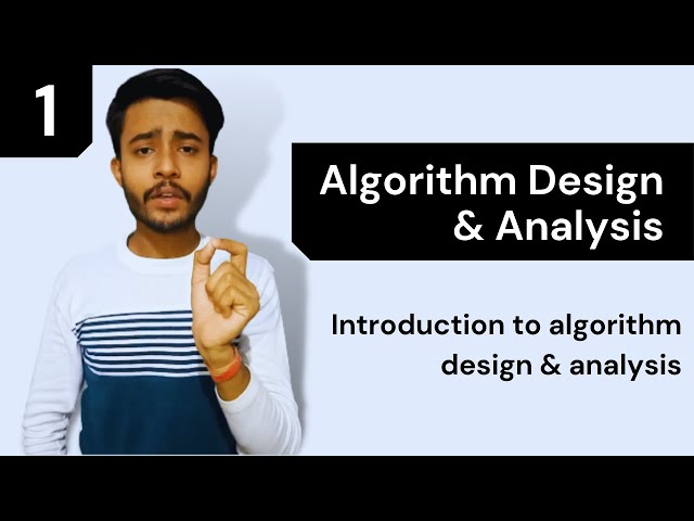Introduction to ADA ( Algorithm Design & Analysis )