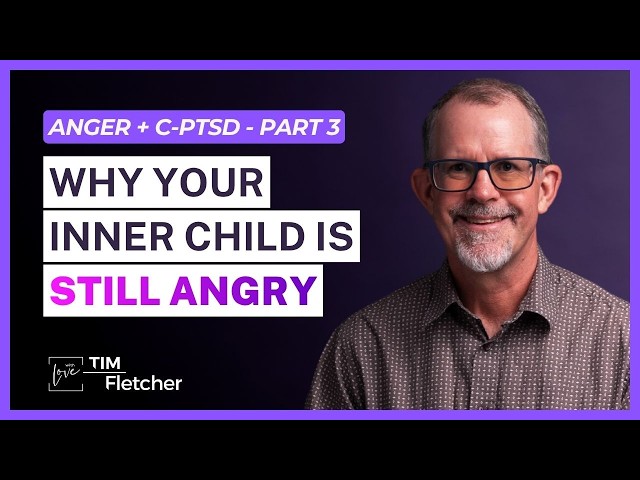 Why Your Childhood Anger is Leaking Out Today | Anger and Complex Trauma - Part 3/7