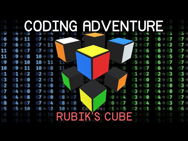 Coding Adventure: Rubik's Cube