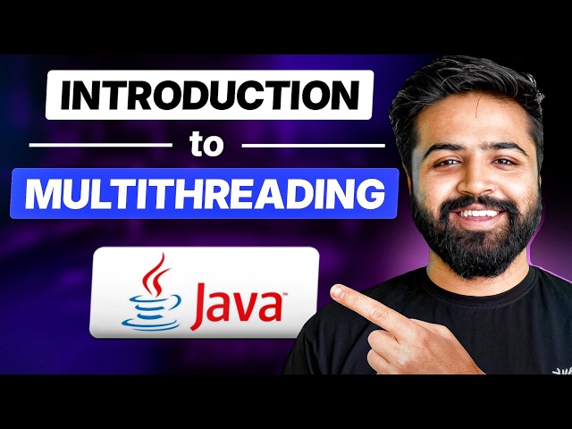 Introduction to Multithreading in Java | Process vs Thread  | Java Full Course #47