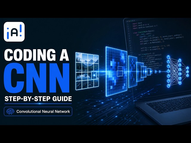Coding a Convolutional Neural Network: Step by Step Guide