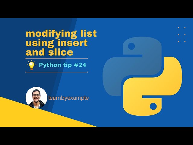 Python tip 24: modifying list using insert and slice