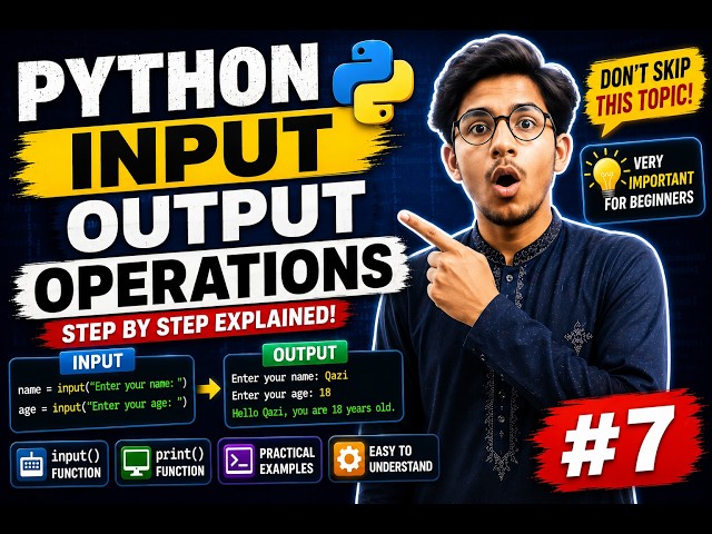 Agar Python Input Output Operations Nahi Samajhtay To Ye Video Zaroor Dekho! | Python Tutorial #7