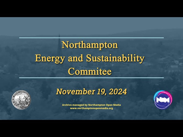 Northampton Energy and Sustainability Commission | November 19, 2024