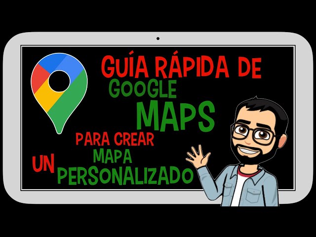 🗺️ Quick Google Maps Guide to Creating a Custom Map [January 2021] 🗺️