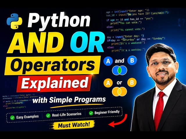 Python AND OR Operators Explained with Simple Programs | Beginner Python Tutorial