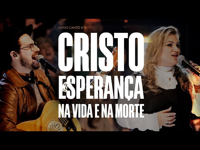 Cristo Esperança na Vida e na Morte | IPALPHA Música