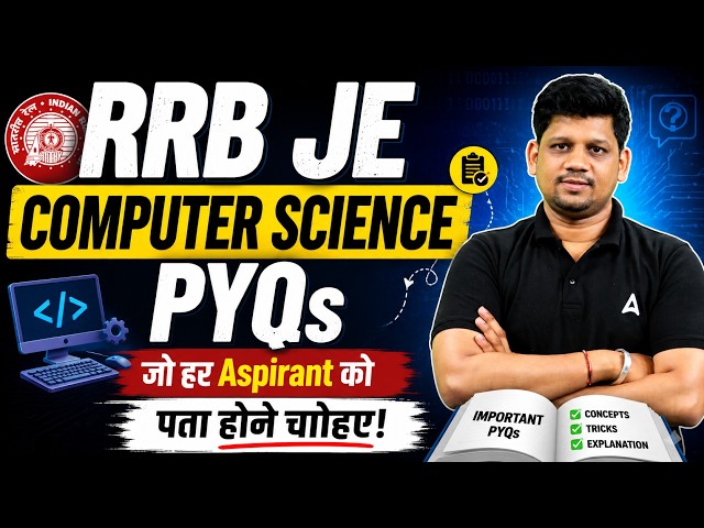RRB JE Computer Science PYQs | Important Questions for 2026 Exam Preparation